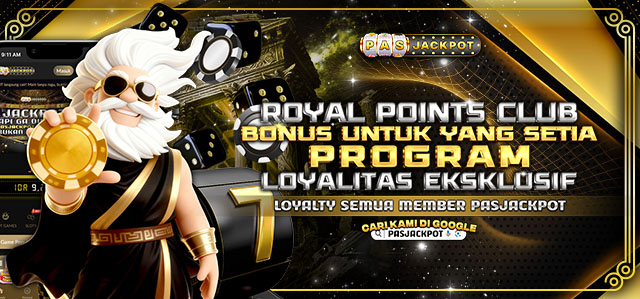 Program Loyalitas Eksklusif untuk Member PASJACKPOT