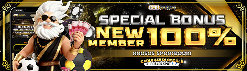 BONUS NEW MEMBER SPORT 100% JACKPOT